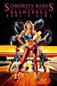 Film poster for Sorority Babes in the Slimeball Bowl-O-Rama